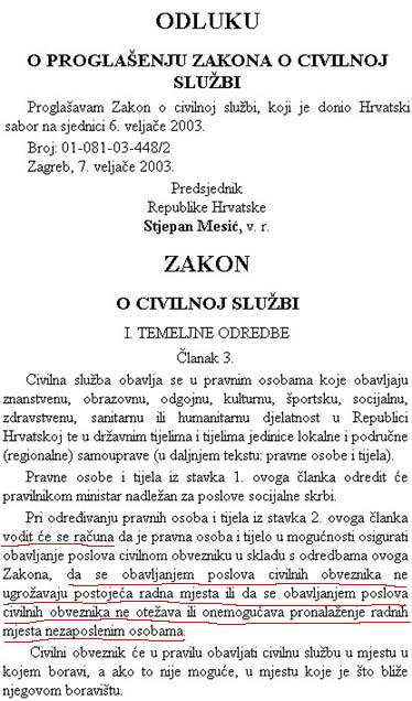 U nekim ministarstvima "zaposleno" je i dvadesetak civilnih ročnika. Ugrožava li Vlada njihovim angažiranjem pravo na rad građanima Republike Hrvatske?
