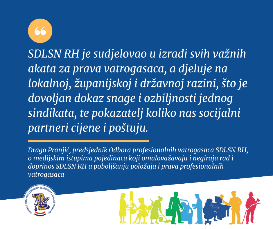 Predsjednik Odbora profesionalnih vatrogasaca SDLSN RH: Oštro osuđujem negiranje doprinosa SDLSN RH u poboljšanju položaja i prava profesionalnih vatrogasaca